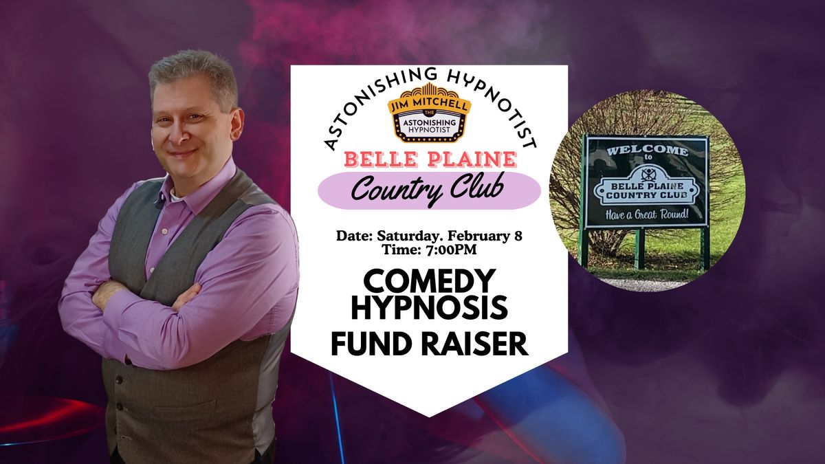 Comedy Hypnosis at Belle Plaine Country Club