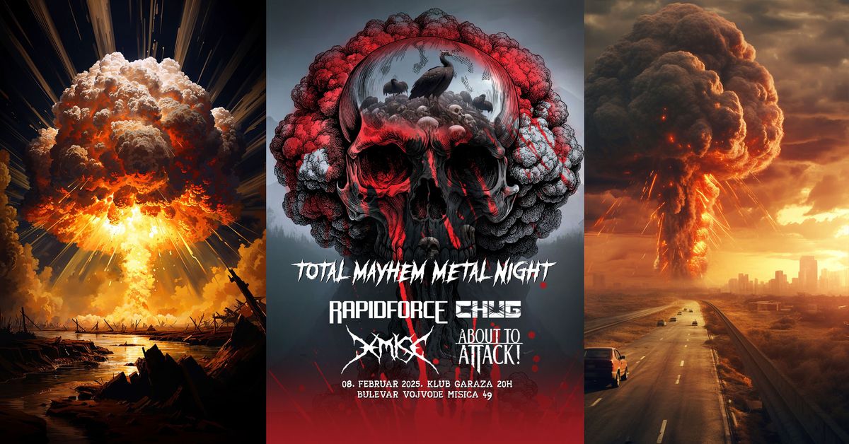 TOTAL MAYHEM - METAL KONCERT 8. FEBRUARA U GARAZI 