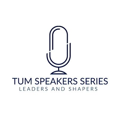 TUM Speakers Series