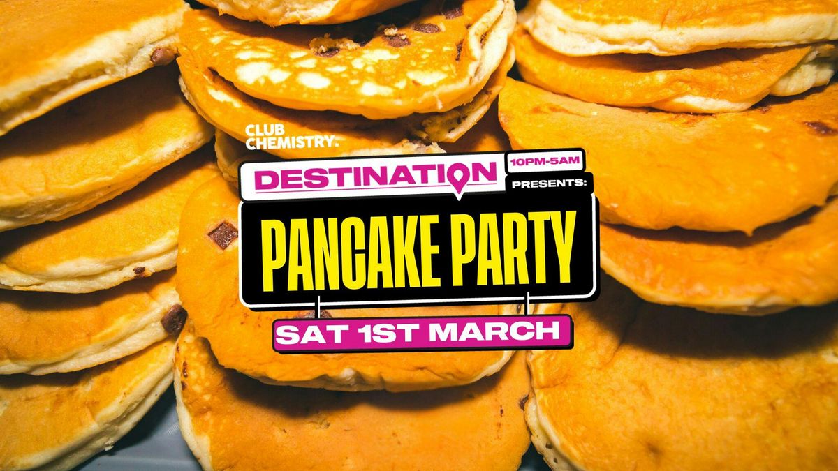 \ud83e\udd5e Destination: Pancake Party  | Canterbury \ud83e\udd5e