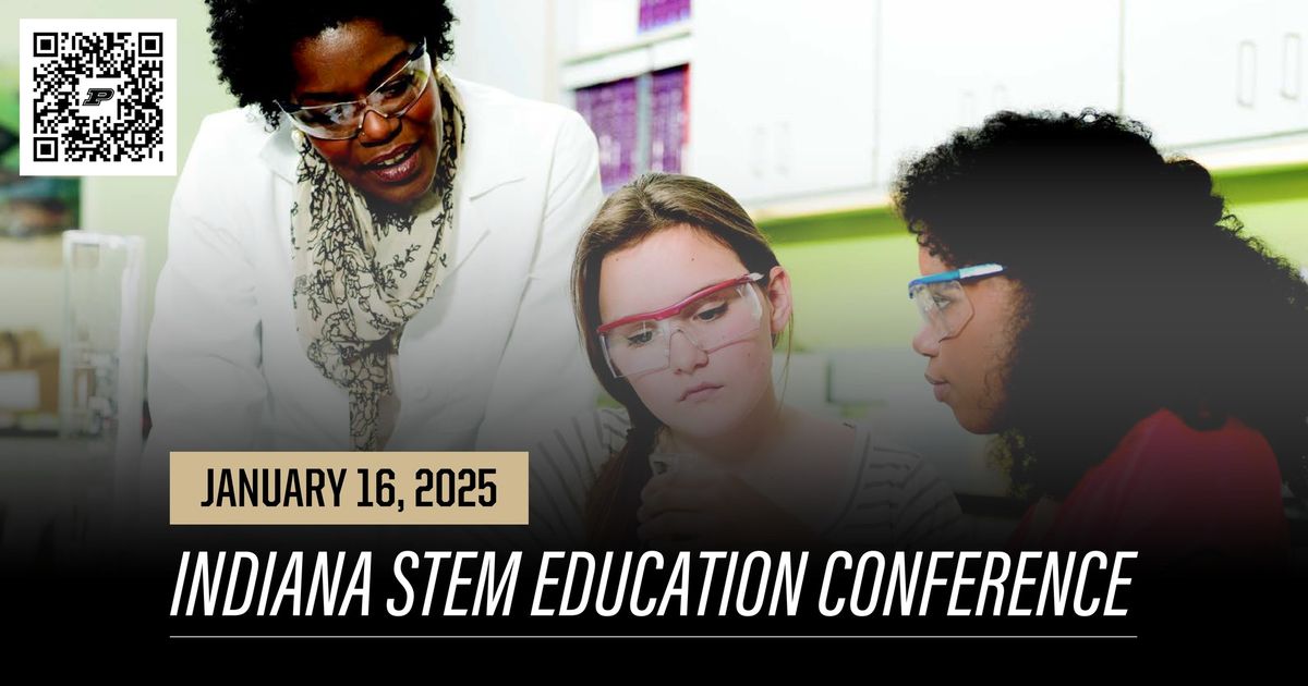 2025 Indiana STEM Education Conference