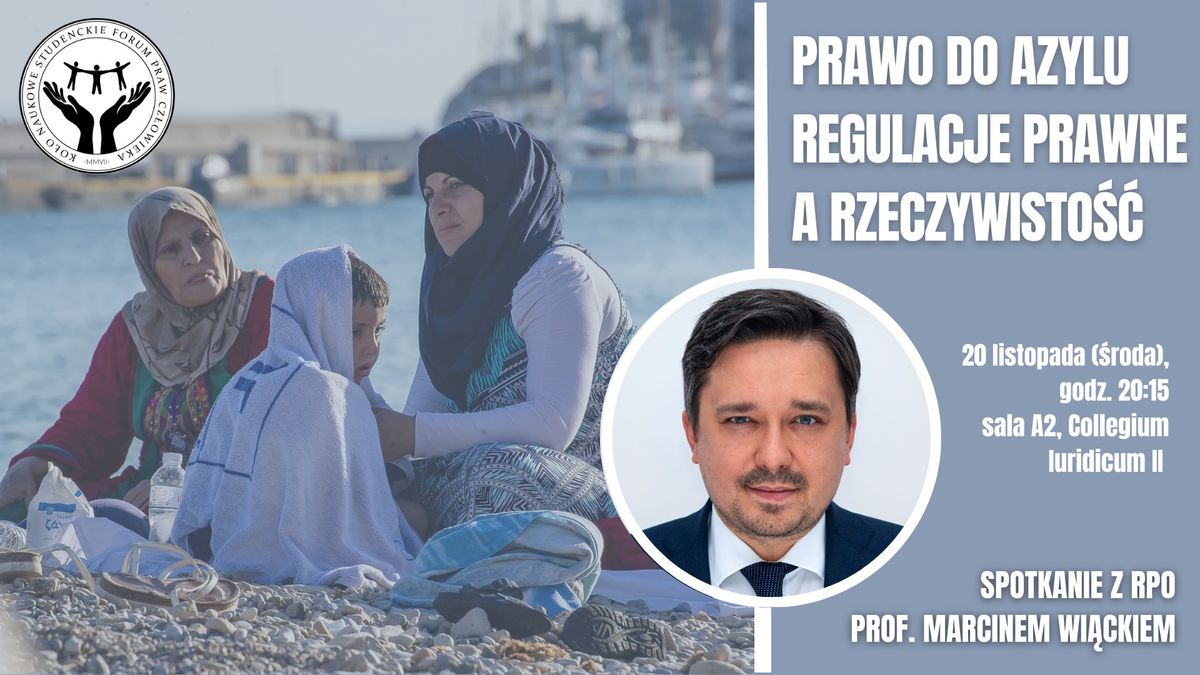 Prawo do azylu - regulacje prawne a rzeczywisto\u015b\u0107