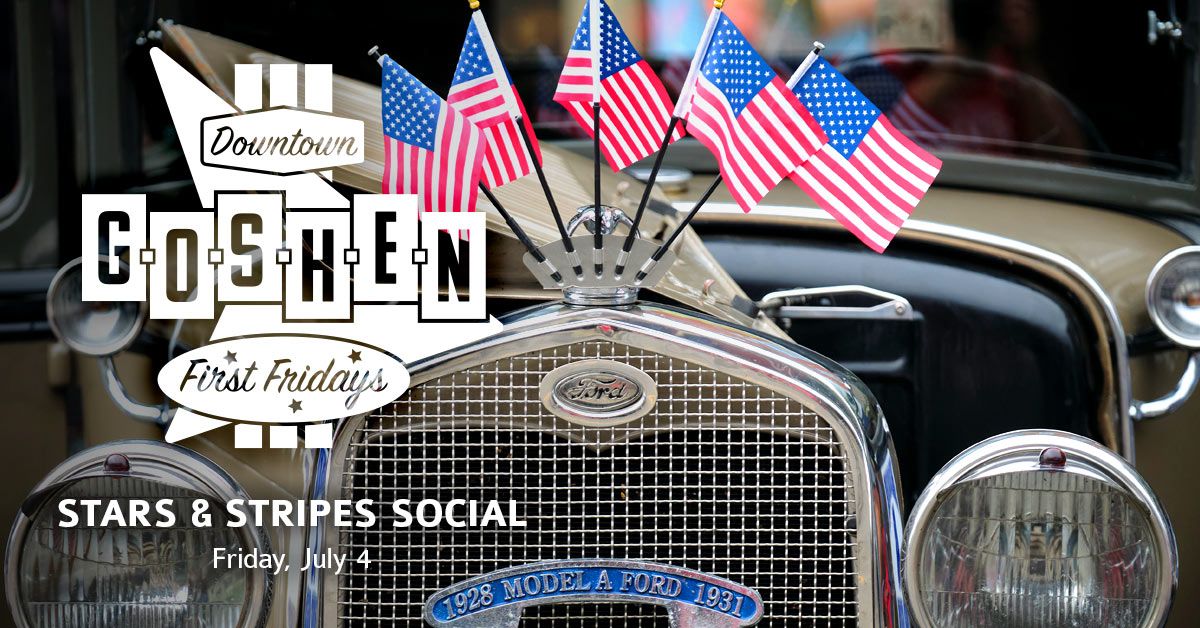 Stars & Stripes Social | July First Fridays