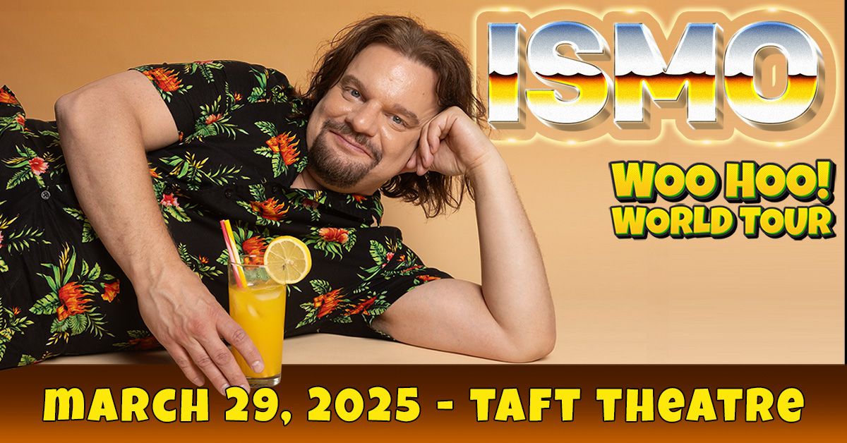 ISMO: Woo Hoo! World Tour