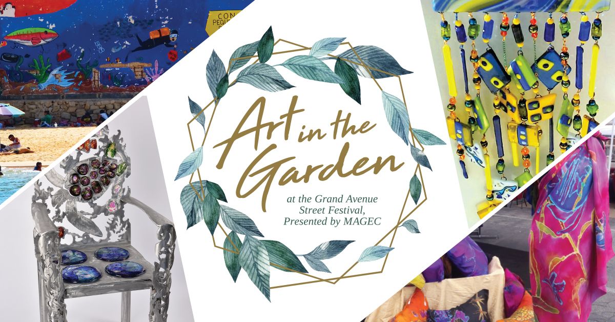 Art in the Garden at the Grand Avenue Festival