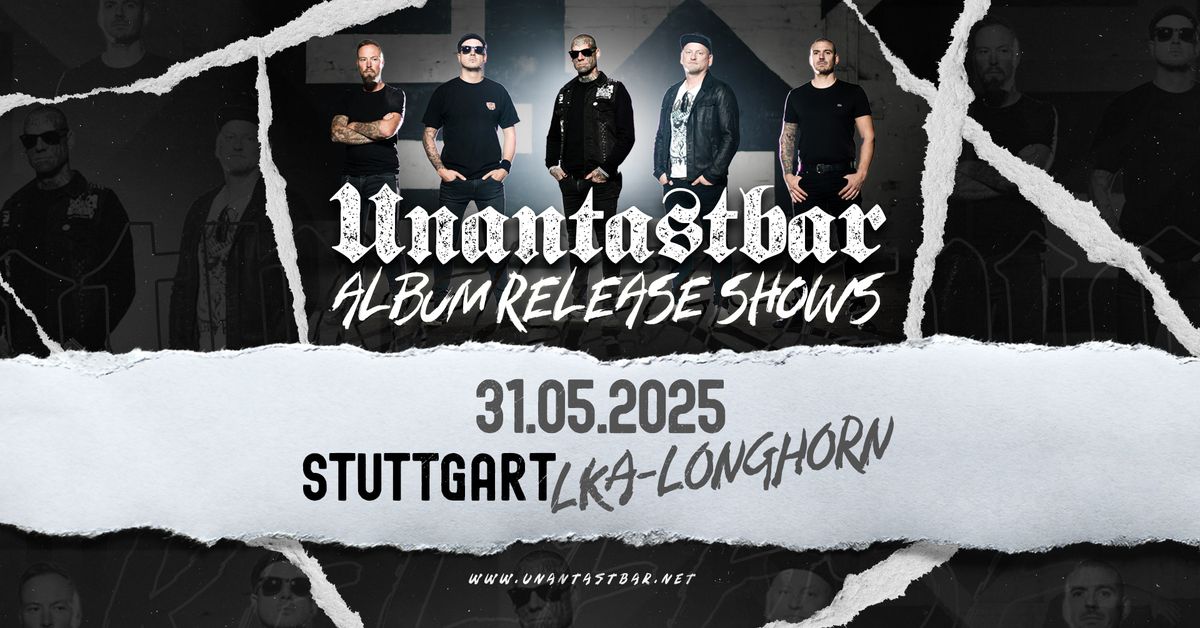 Unantastbar | Stuttgart - Album Release Shows 