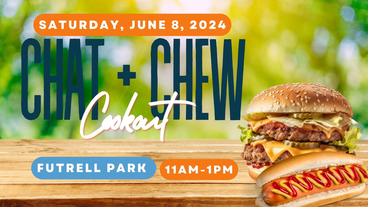 BTW Community Cookout: Chat and Chew