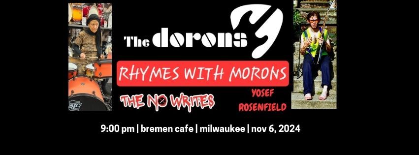 Bremen Cafe, Milwaukee - The Dorons \/ The No Writes \/ Yosef Rosenfield