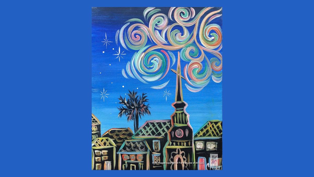 Paint & Sip @ Edisto River Brewing ~ Starry Night ($37 PP) ~ For the Love of Art