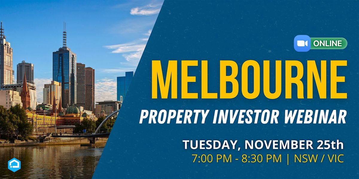 Melbourne Property Investor Webinar