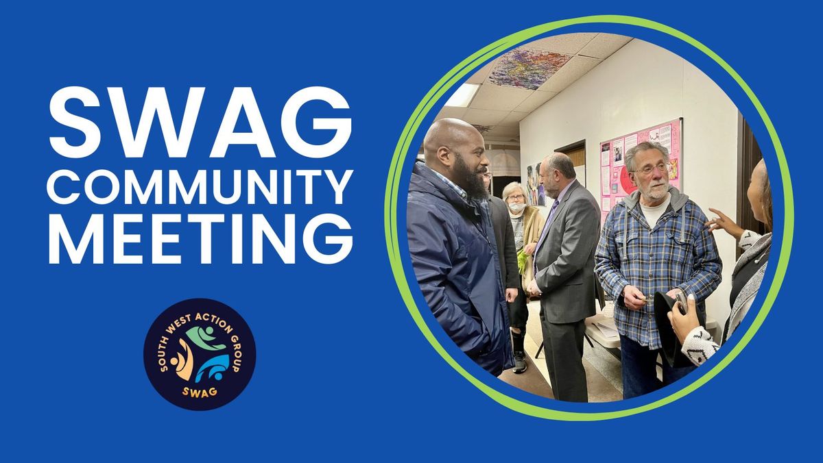 SWAG Community Meeting