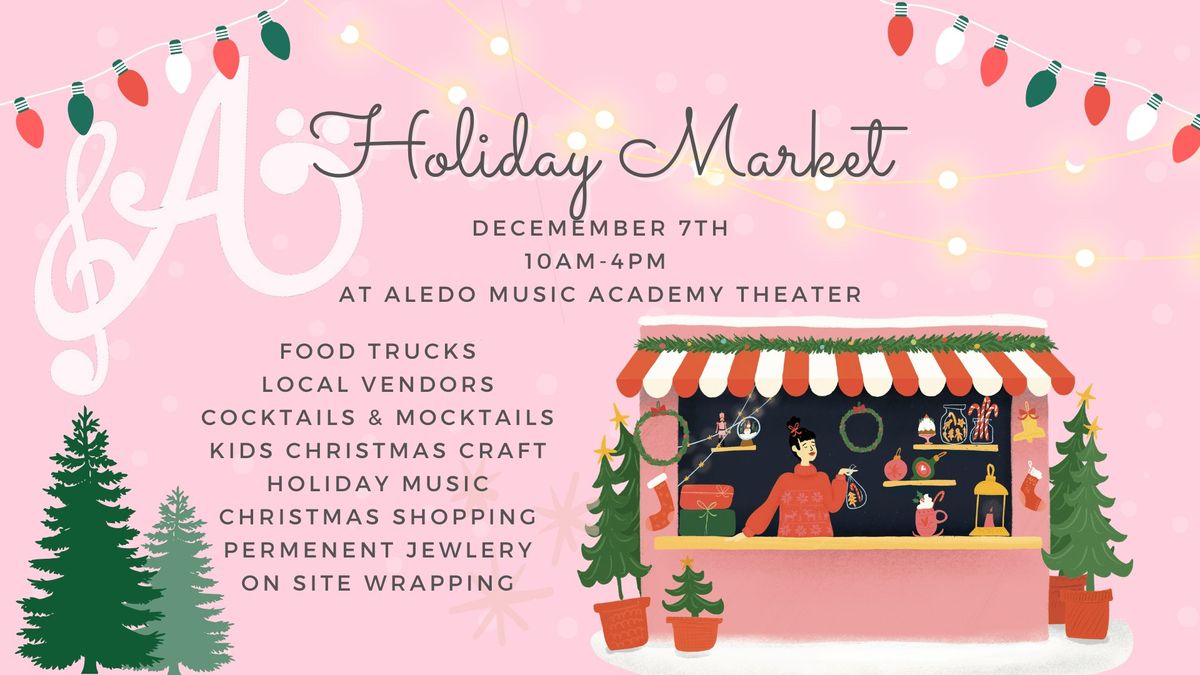 Aledo Holiday Market \ud83c\udf84