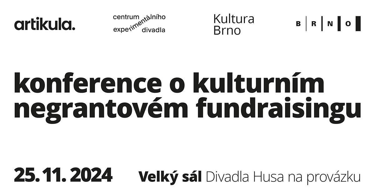 Konference o kulturn\u00edm negrantov\u00e9m fundraisingu