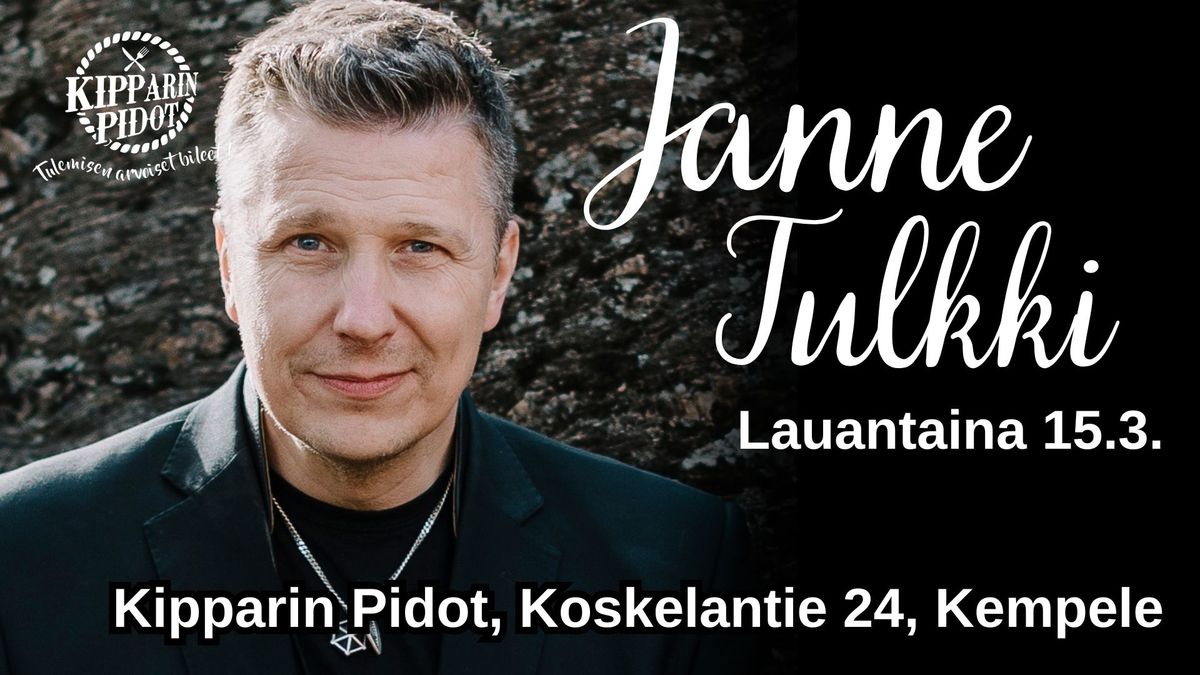 Kipparin Pidot, Janne Tulkki & Tulinen Syd\u00e4n