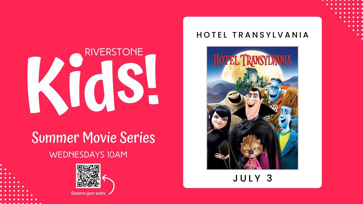 Summer Movie Series: Hotel Transylvania