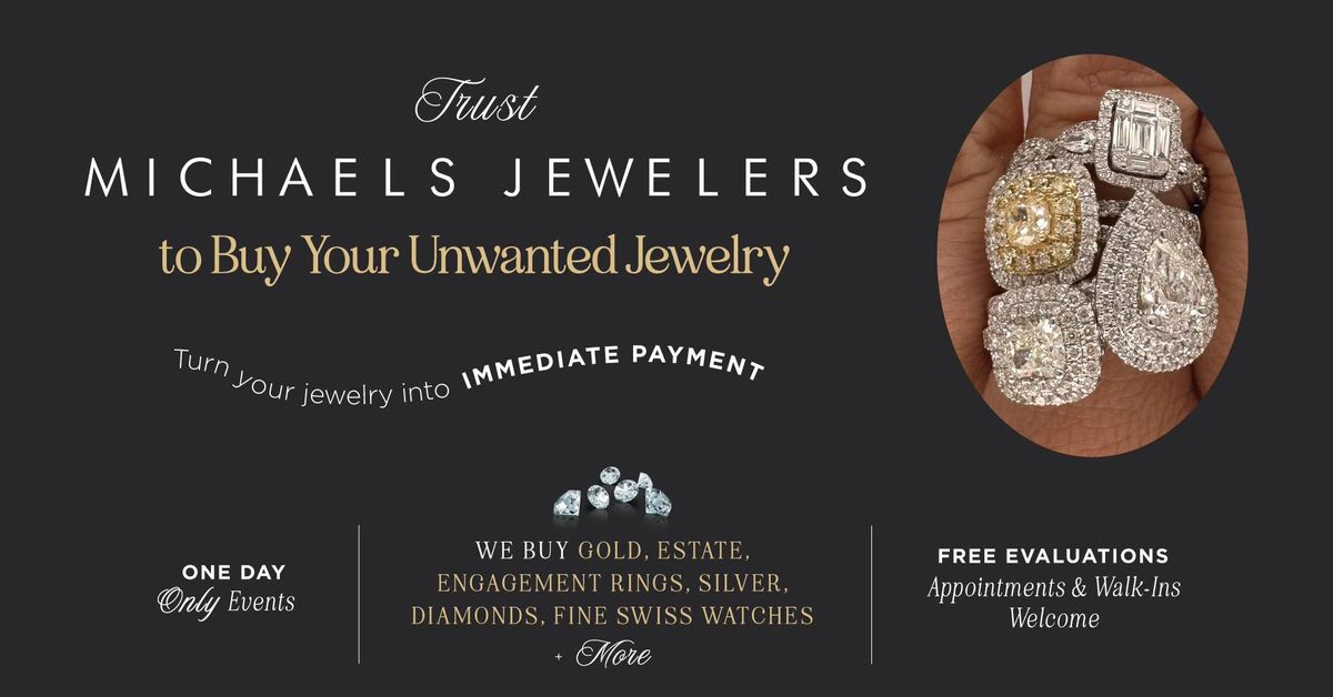 Michaels Jewelers Gold, Diamond & Jewelry Buying Event (Bristol)