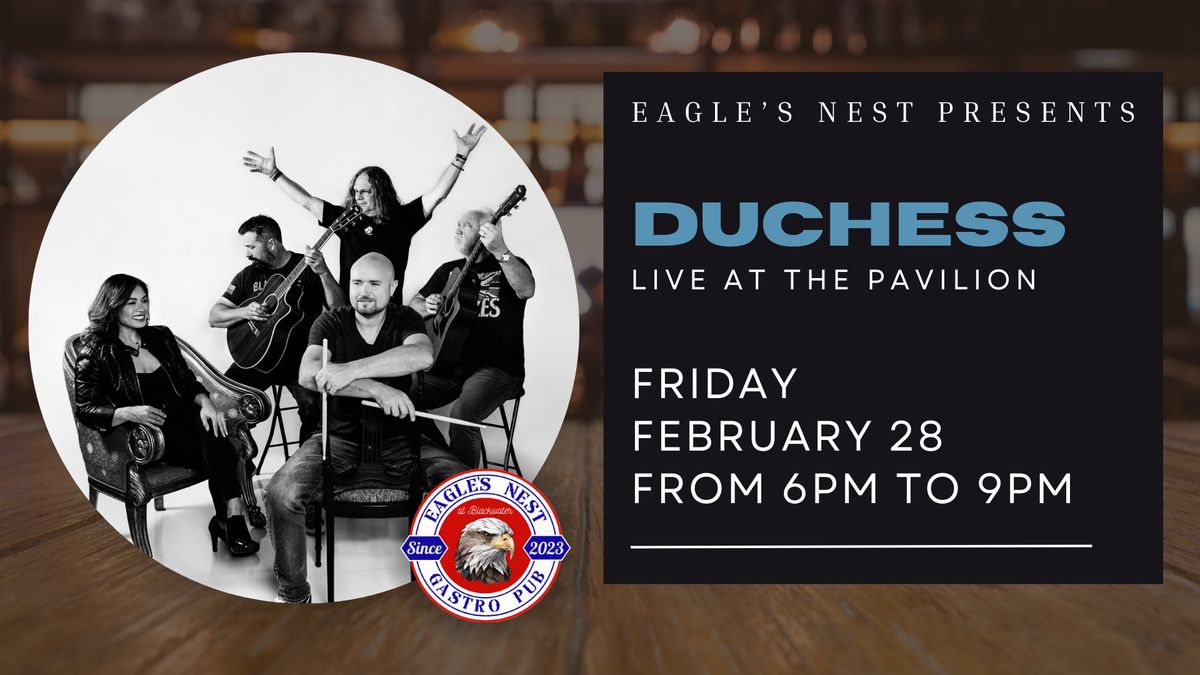 Live Music at Eagle's Nest: Duchess