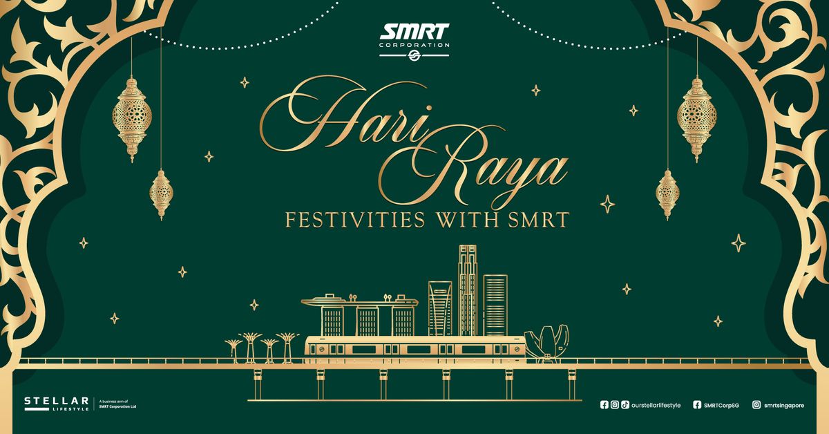 Festivities with SMRT - Hari Raya Activities!