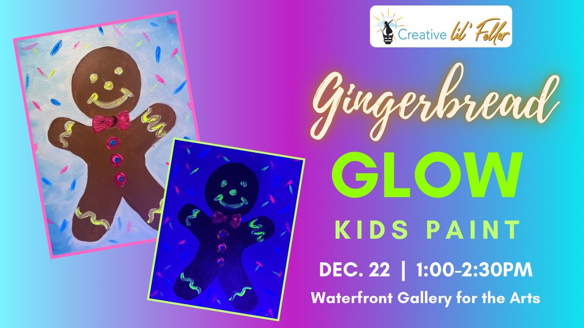 Gingerbread GLOW Kids Paint