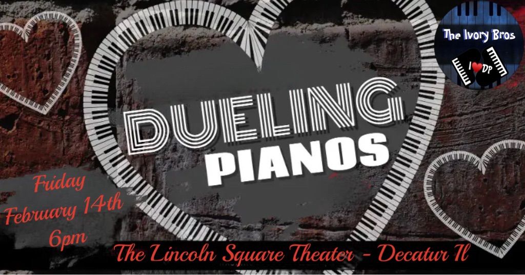 Dueling Pianos at The Lincoln Square Theater 