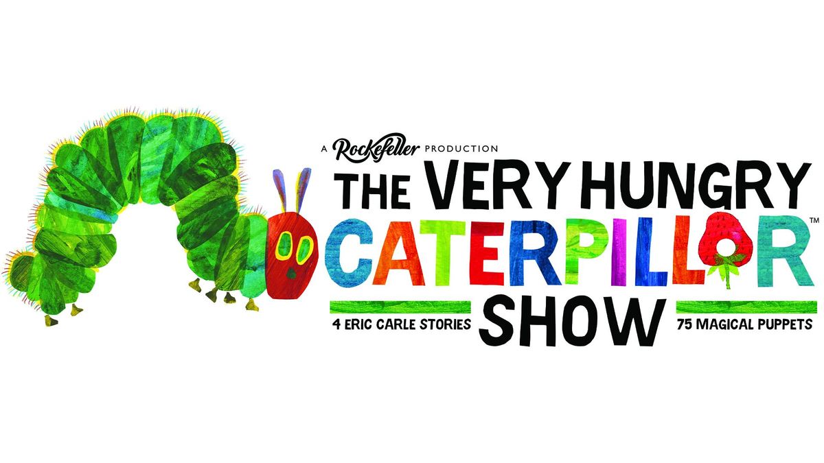 The Very Hungry Caterpillar