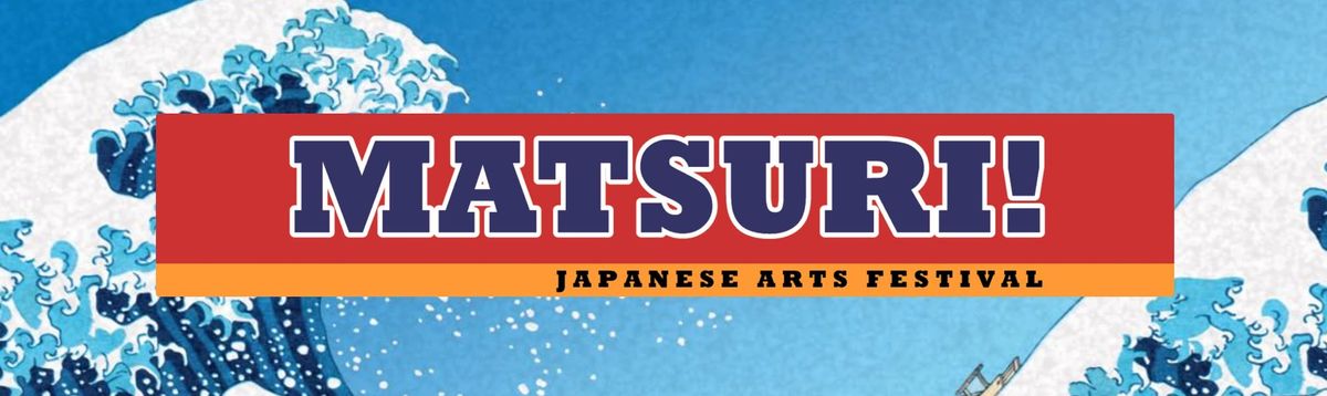 Sonoma County Matsuri! A Festival of Japanese Arts & Culture