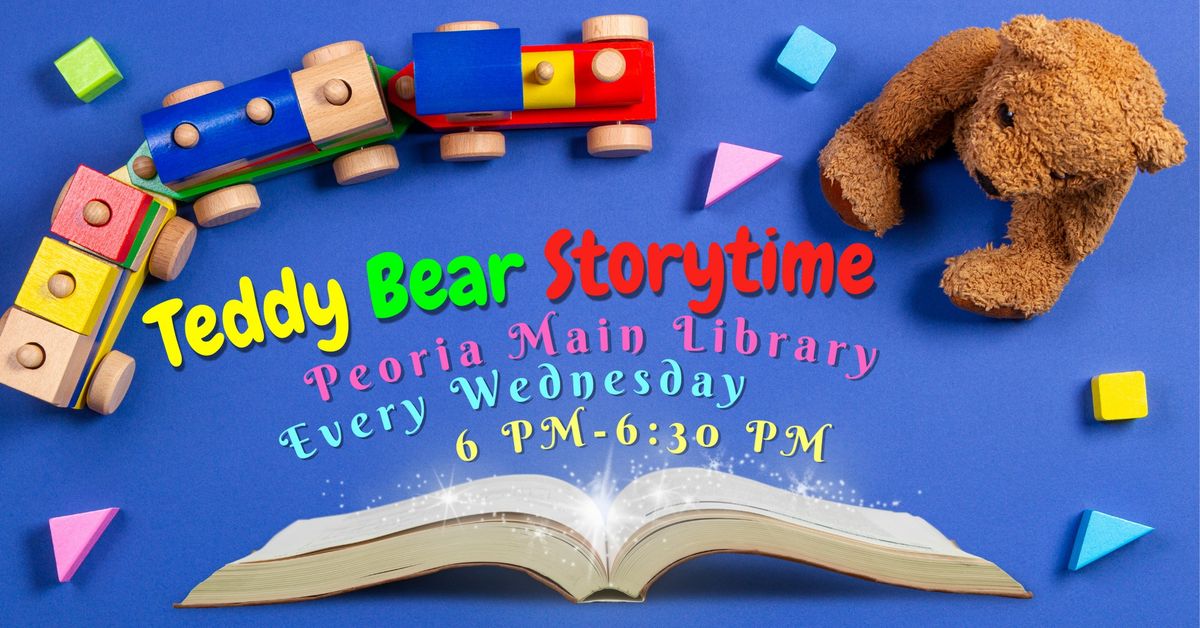 Teddy Bear Storytime @ The Peoria Main Library