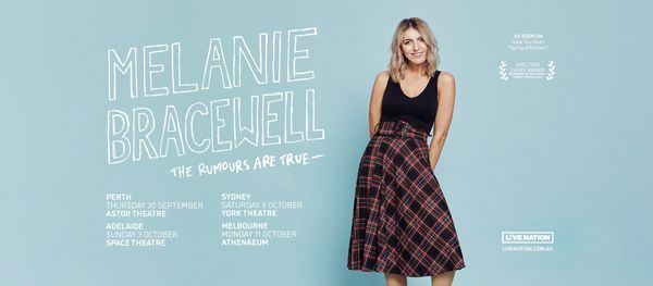 Melanie Bracewell | Adelaide - Not Proceeding