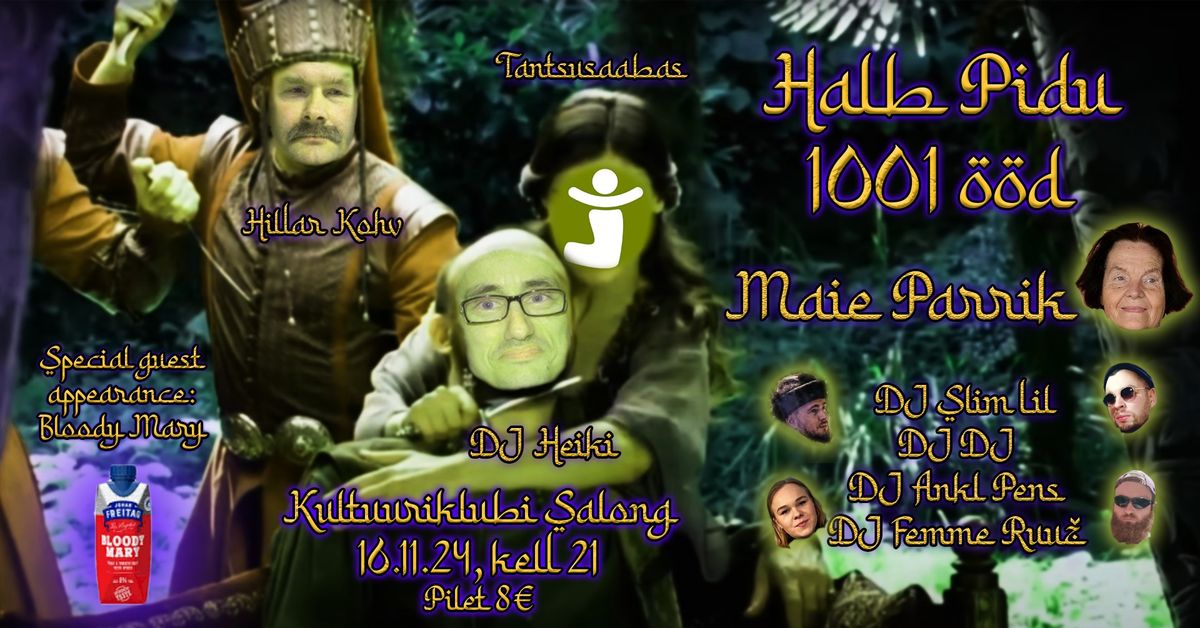 HALB PIDU: 1001 \u00d6\u00d6D SAJANDI ARMASTUST (Maie Parrik, DJ Heiki & S\u00f5berid)