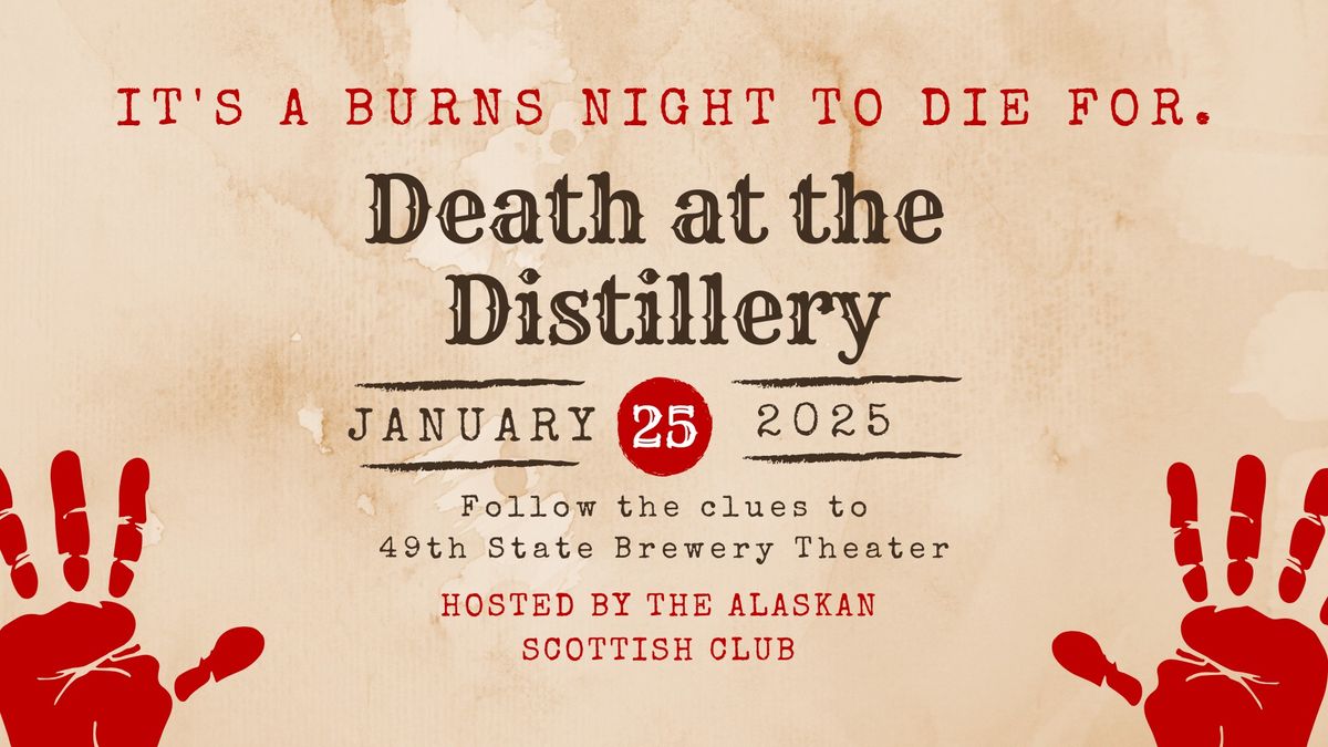 Burns Night 2025: Death at The Distillery