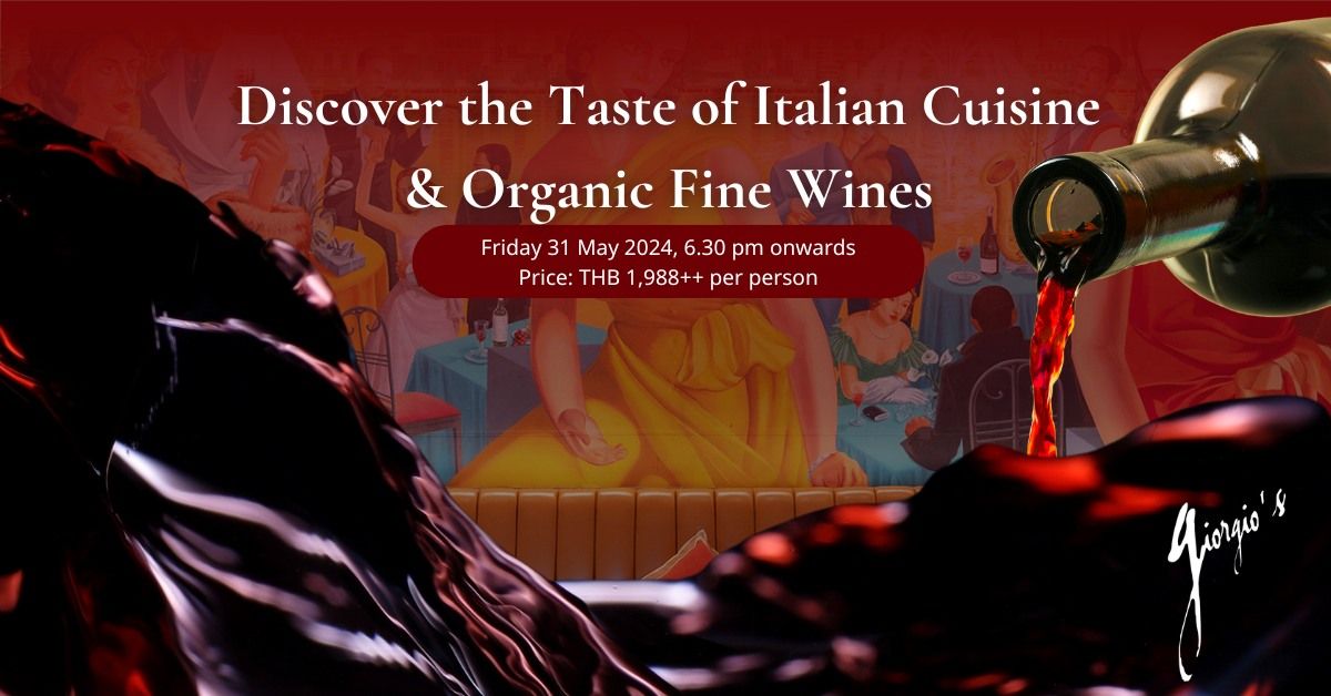 Taste of Italian Cuisine & Organic Wine