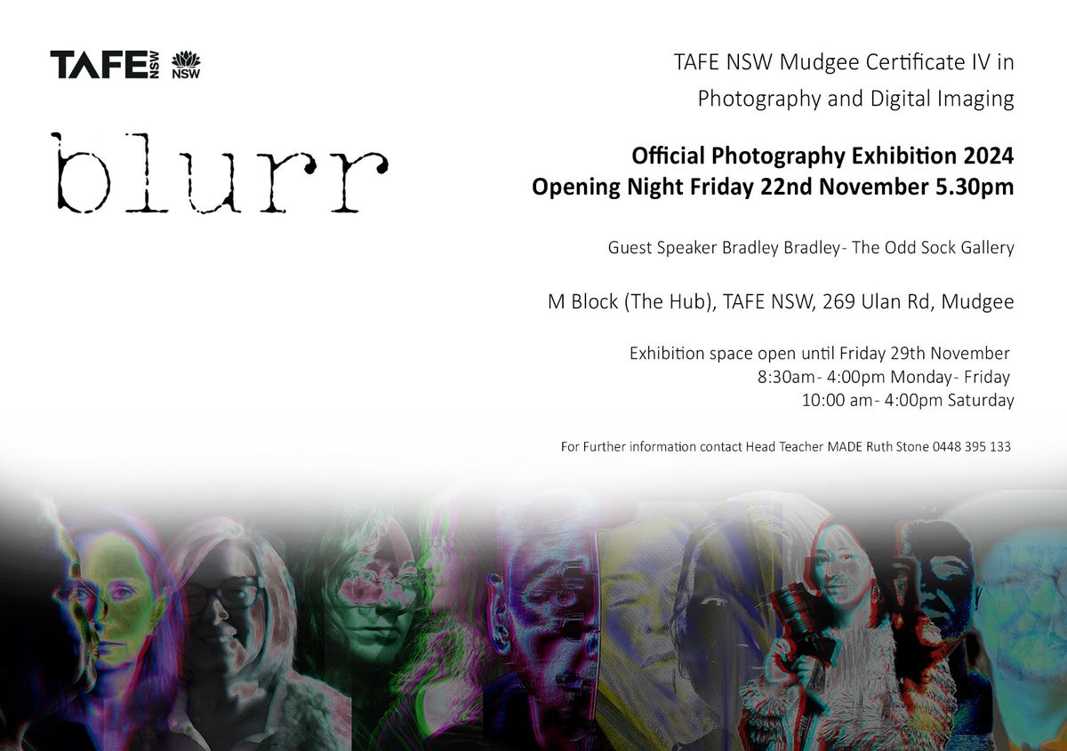 blurr - Certificate IV in Photography and Digital Imaging End of Year Exhibition Opening