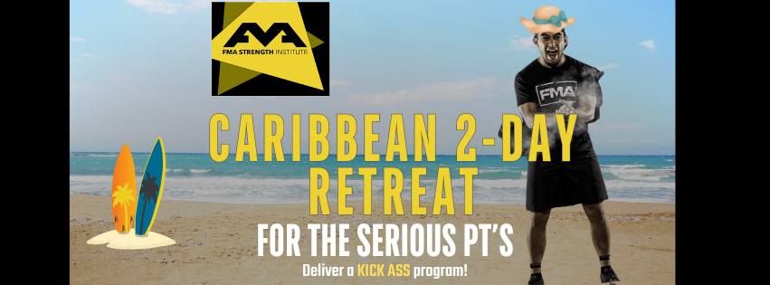 FMA Caribbean 2-Day Retreat (Dominican Republic)