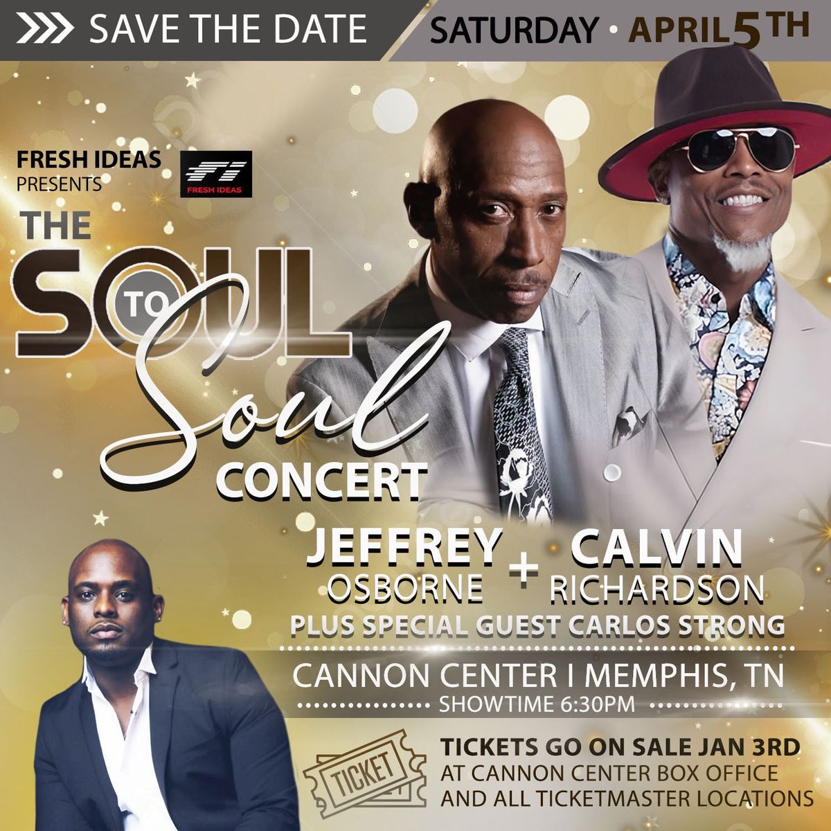 Fresh Ideas Present The Soul to Soul Concert