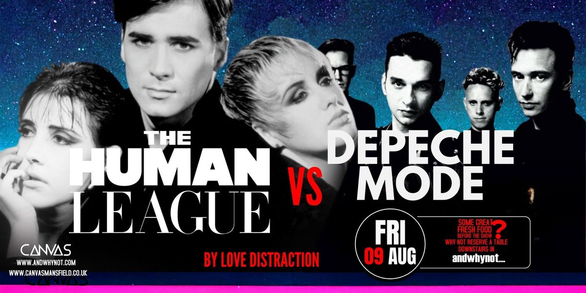 THE HUMAN LEAGUE VS DEPECHE MODE by Love Distraction & Enjoy the Silence