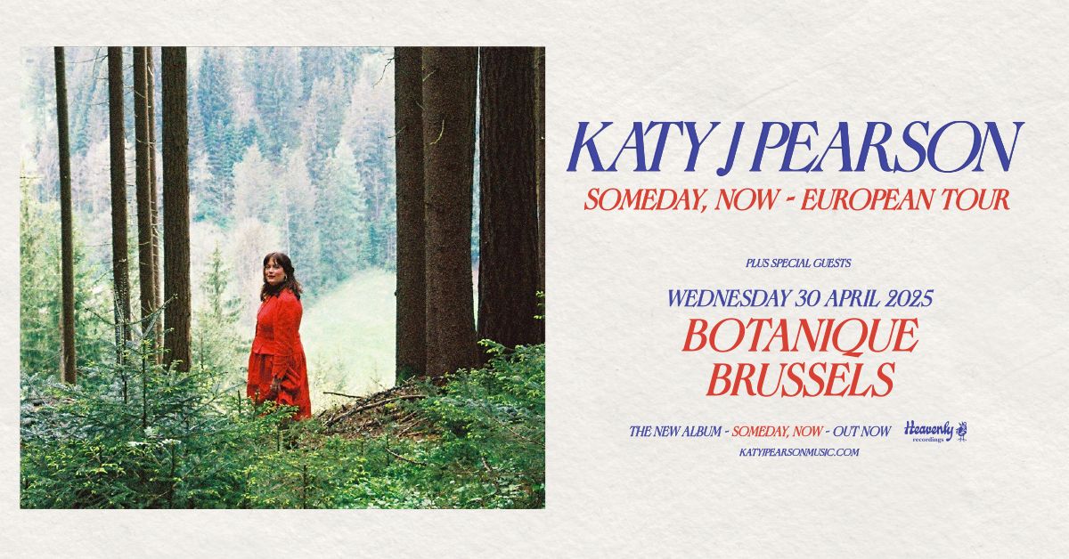 New date! \u2014 Katy J Pearson \u2022 Botanique 