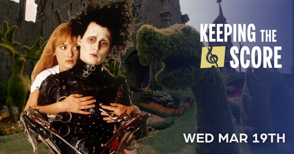 Edward Scissorhands (1990) | Keeping the Score Series