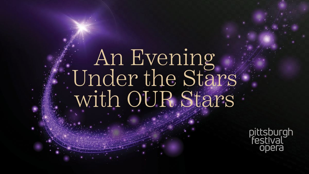 An Evening Under the Stars with OUR Stars