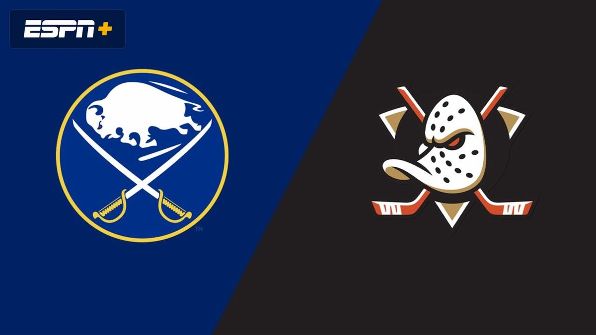 Anaheim Ducks at Buffalo Sabres