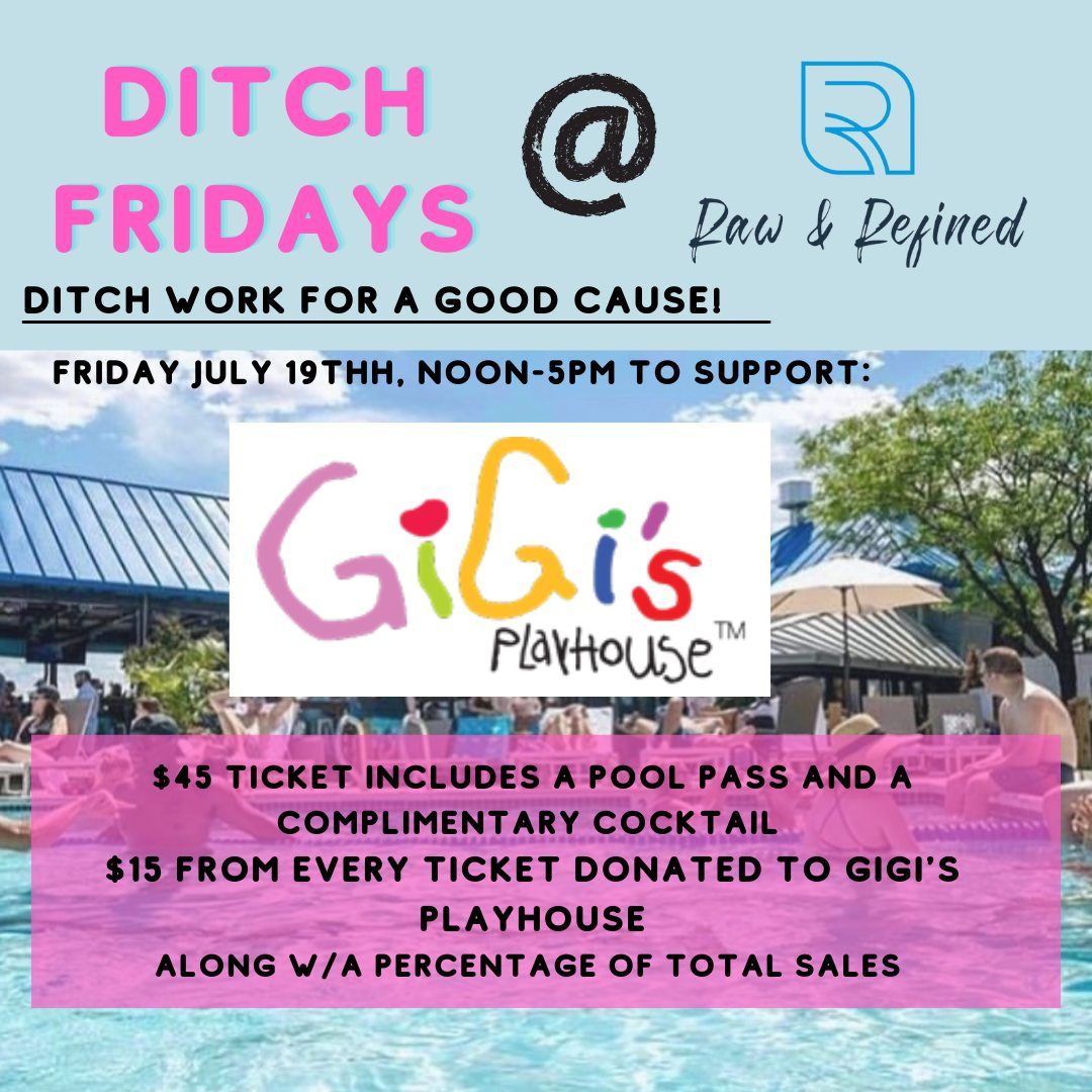 Ditch Work To Support Gigi's Playhouse