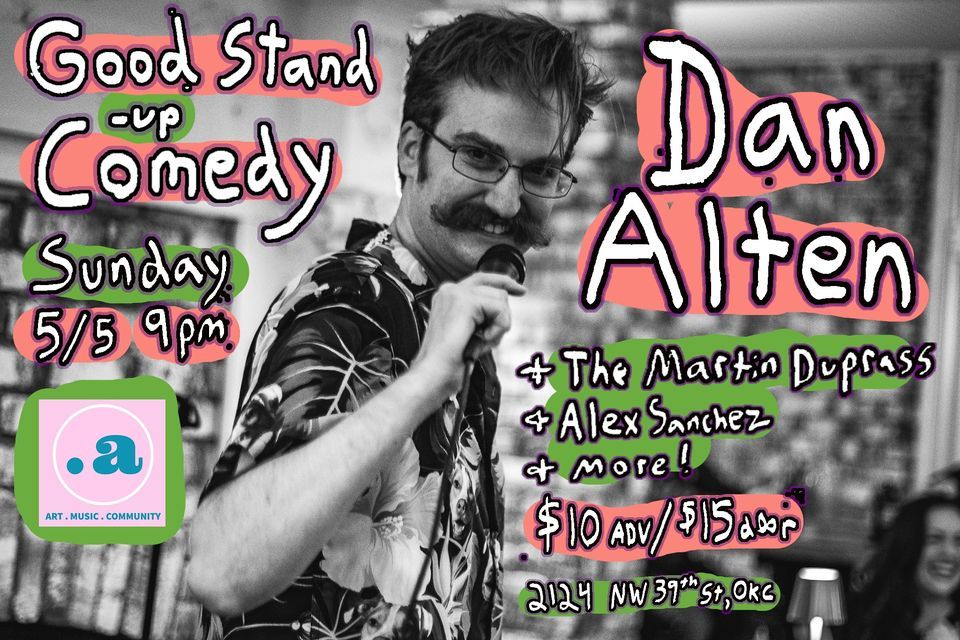 Dan Alten (Good Stand Up Comedy) at Point A Gallery