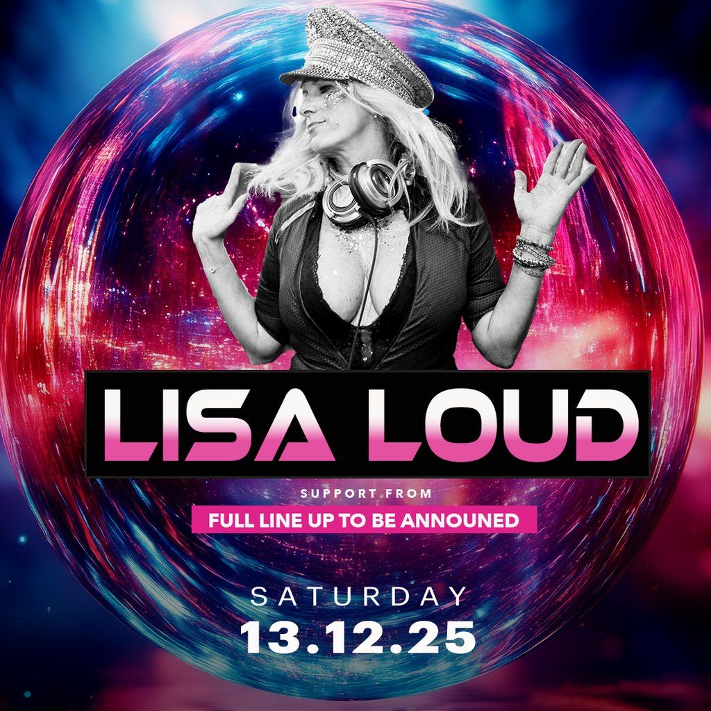 Aural Agenda & Glitterati presents  Lisa Loud
