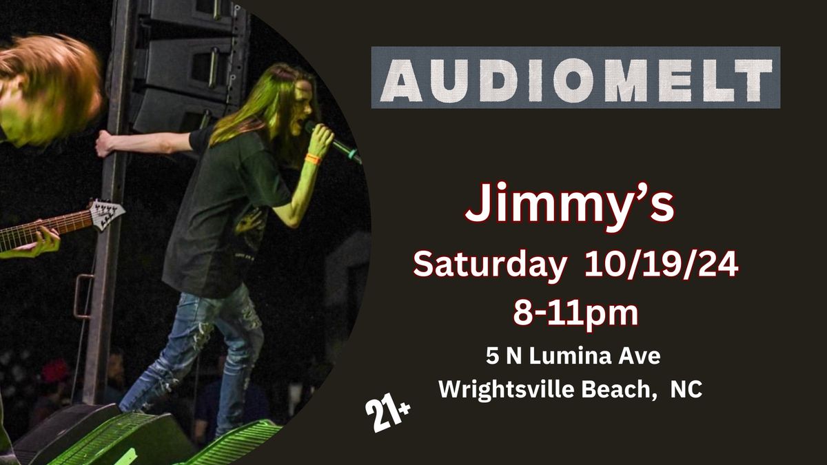 Audiomelt at Jimmy\u2019s 