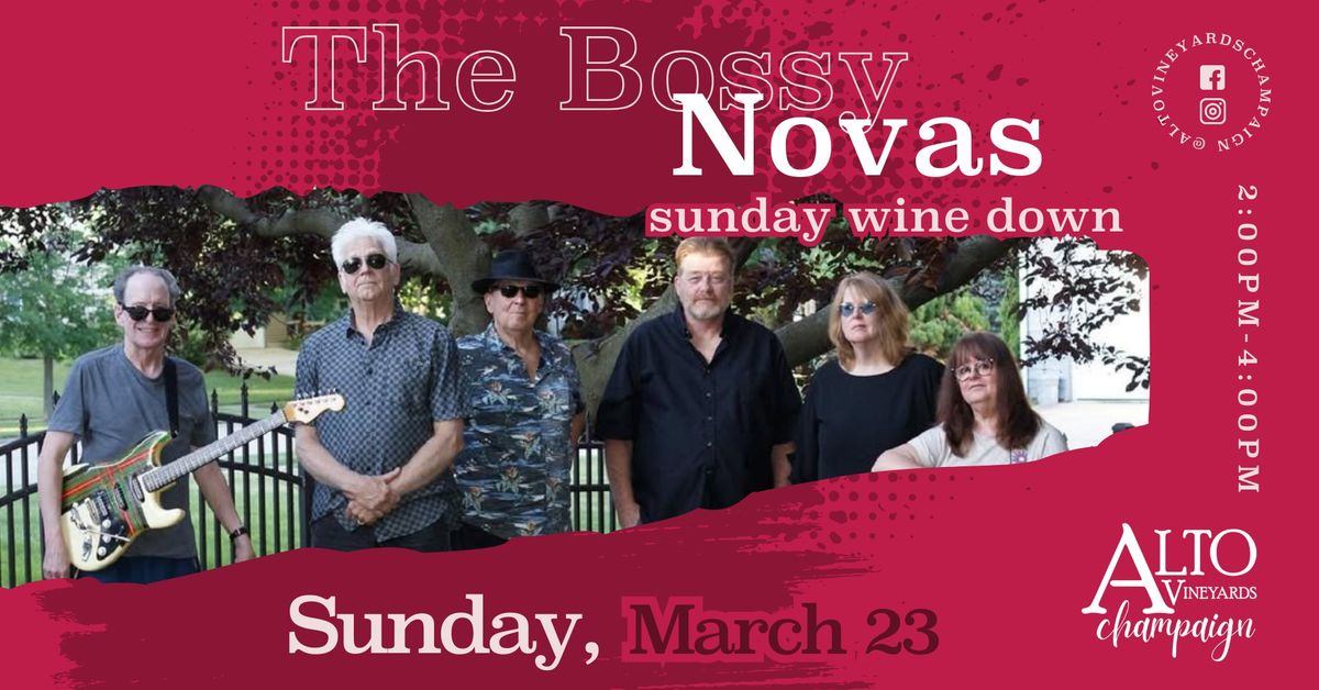 Sunday Wine Down w\/ The Bossy Novas