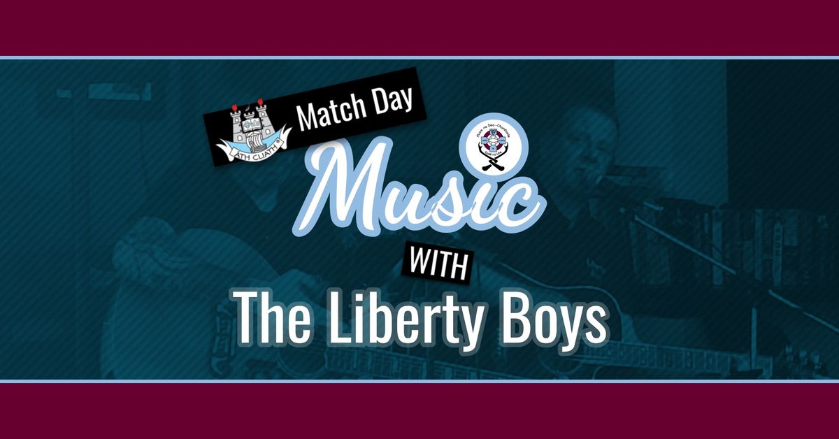 Match Day Music with the Liberty Boys