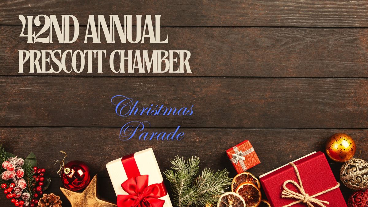 42nd Annual Prescott Chamber Christmas Parade 