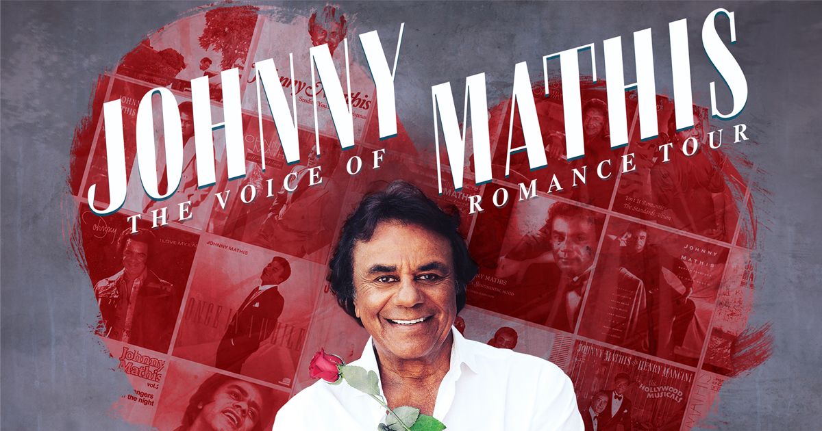 Johnny Mathis: The Voice of Romance Tour 2025