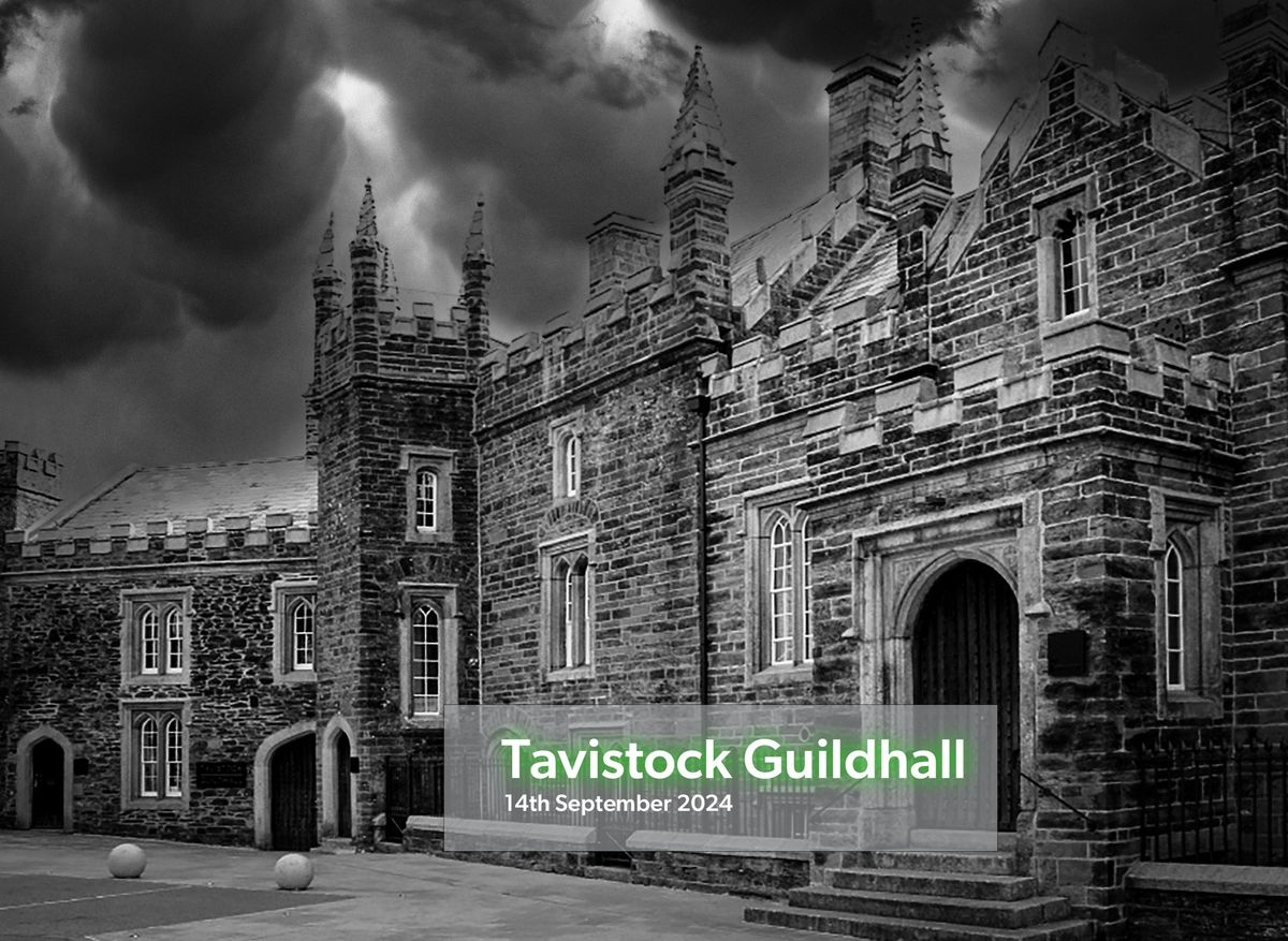 Ghost Hunting at Tavistock Guildhall