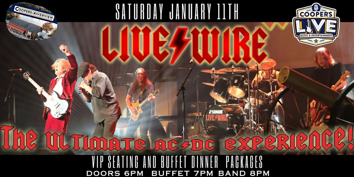 LIVE  WIRE  The ULTIMATE AC\/DC Experience! Live at Cooper's Dinner and Show