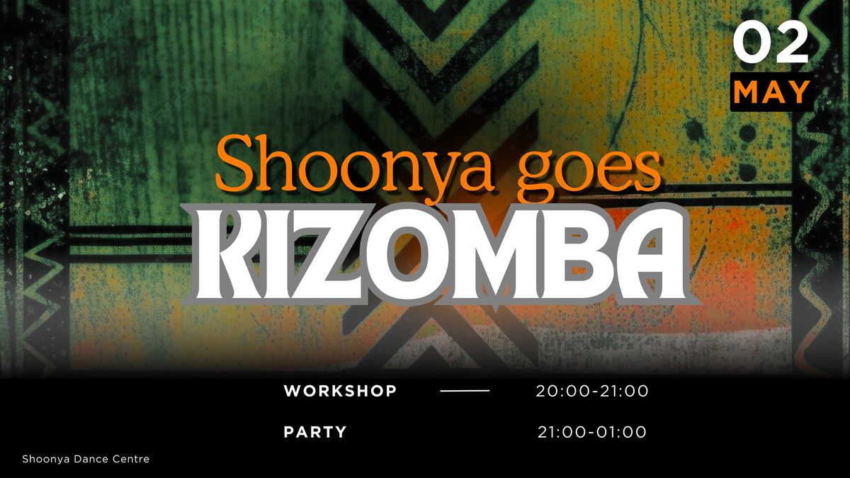 Shoonya goes Kizomba - May edition